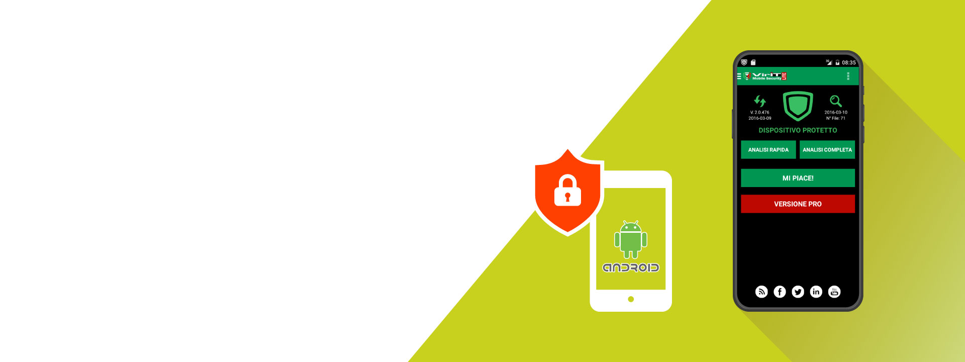Vir.IT Mobile Security - The Antivirus that protects you from the threats for your Android device